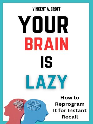 cover image of Your Brain Is Lazy